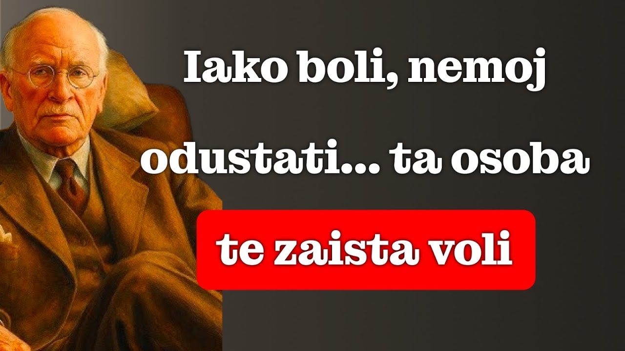 Ova osoba te iskreno voli. Ne odustaj | Carl Jung