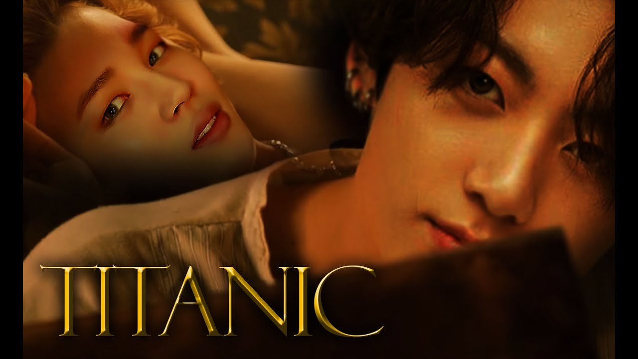 jikook • titanic (fanmade trailer)