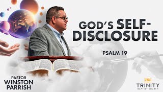 God's Self-Disclosure | Pastor Winston Parrish