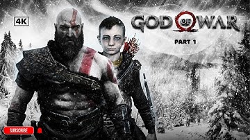 A New Journey Begins | GOD OF WAR 2018 | Gameplay Walkthrough 4K | PART-1