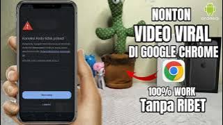 Cara Nonton Bokeh di Chrome Android Terbaru 2024