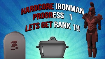 Oldschool Runescape | Hardcore Ironman Progress 1 | LETS AIM FOR RANK 1