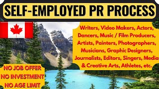 Canada PR Process for Self Employed | Canada Immigration Program for Freelancers | Dream Canada