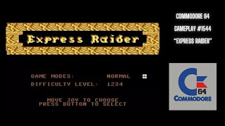 Express Raider (Commodore 64 / Gameplay #1544)