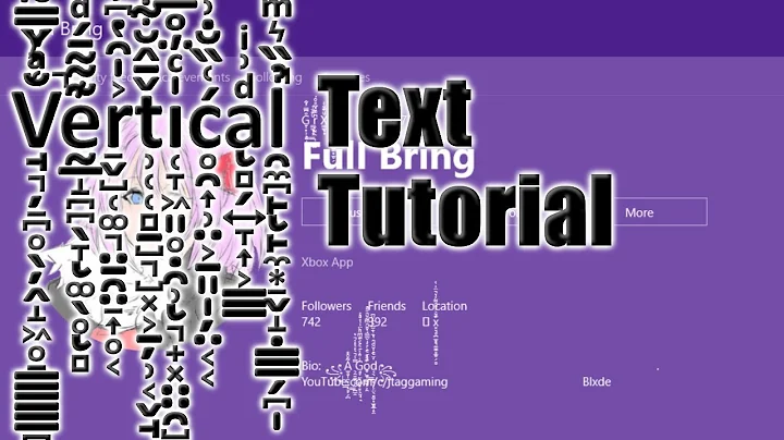 X̝͕̪̪̅̄̅̌͛͐̾b͆͗̃̈́̌ͦo͊̾x̒͛̓ͤ͑̂ One | How To Get Vertical Text In Your Name