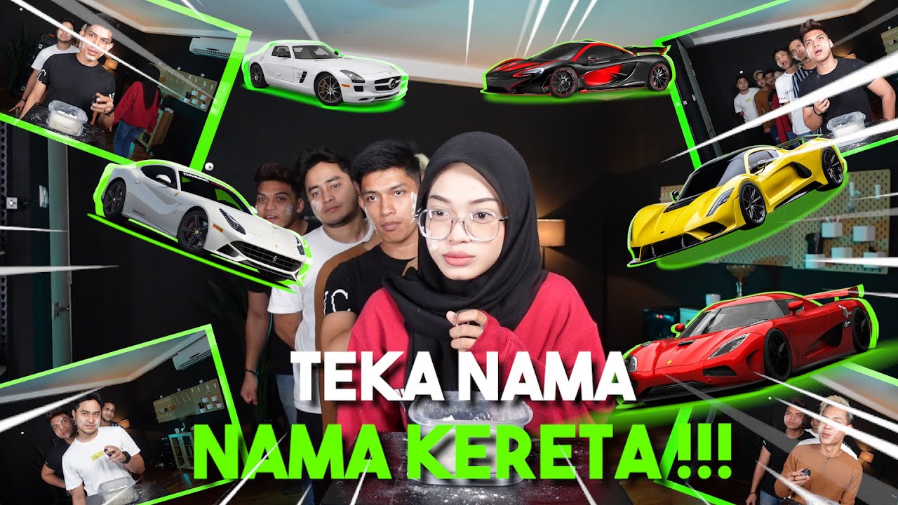 TEKA NAMA KERETA !!! IKA DAN SULONG BIJAK MENEKA KALI NI...