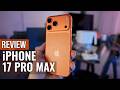 iPhone 17 Pro Max Review: The Pro Max That Finally Delivers