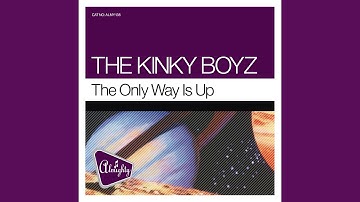 The Only Way Is Up (Almighty 7" Anthem Mix)