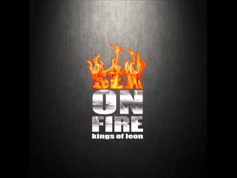 Kings Of Leon Sex On Fire Electro