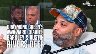 Draymond Green’s Awkward Charles Barkley & Austin Rivers Beef