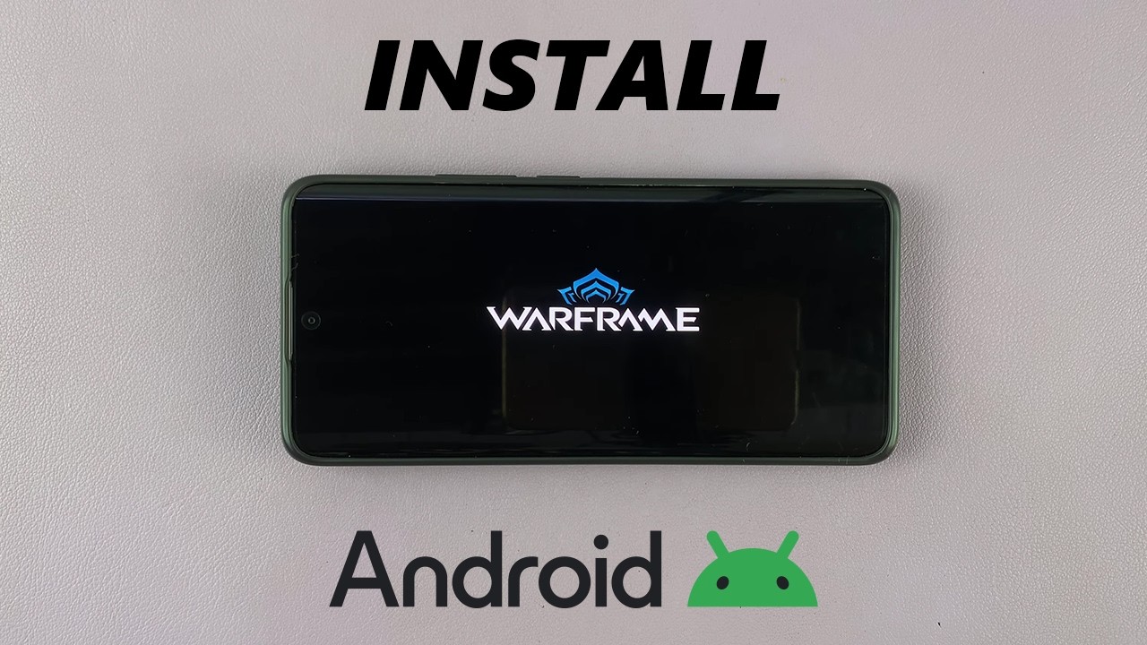 How To Download Warframe On Android Phone /Tablet