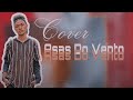 Shirley Carvalhaes - Asas Do Vento • (Cover)