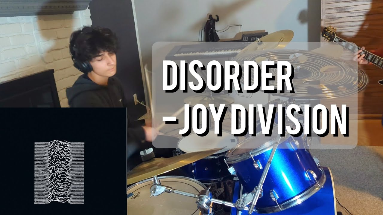 Disorder Joy Division DRUM COVER (my dad made me play it) YouTube