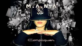 MANA Teaser Compliquer Executive producer Realistik Shakur2014