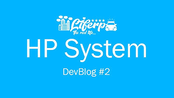 [LIFERP DEV #2] HP System - Garry