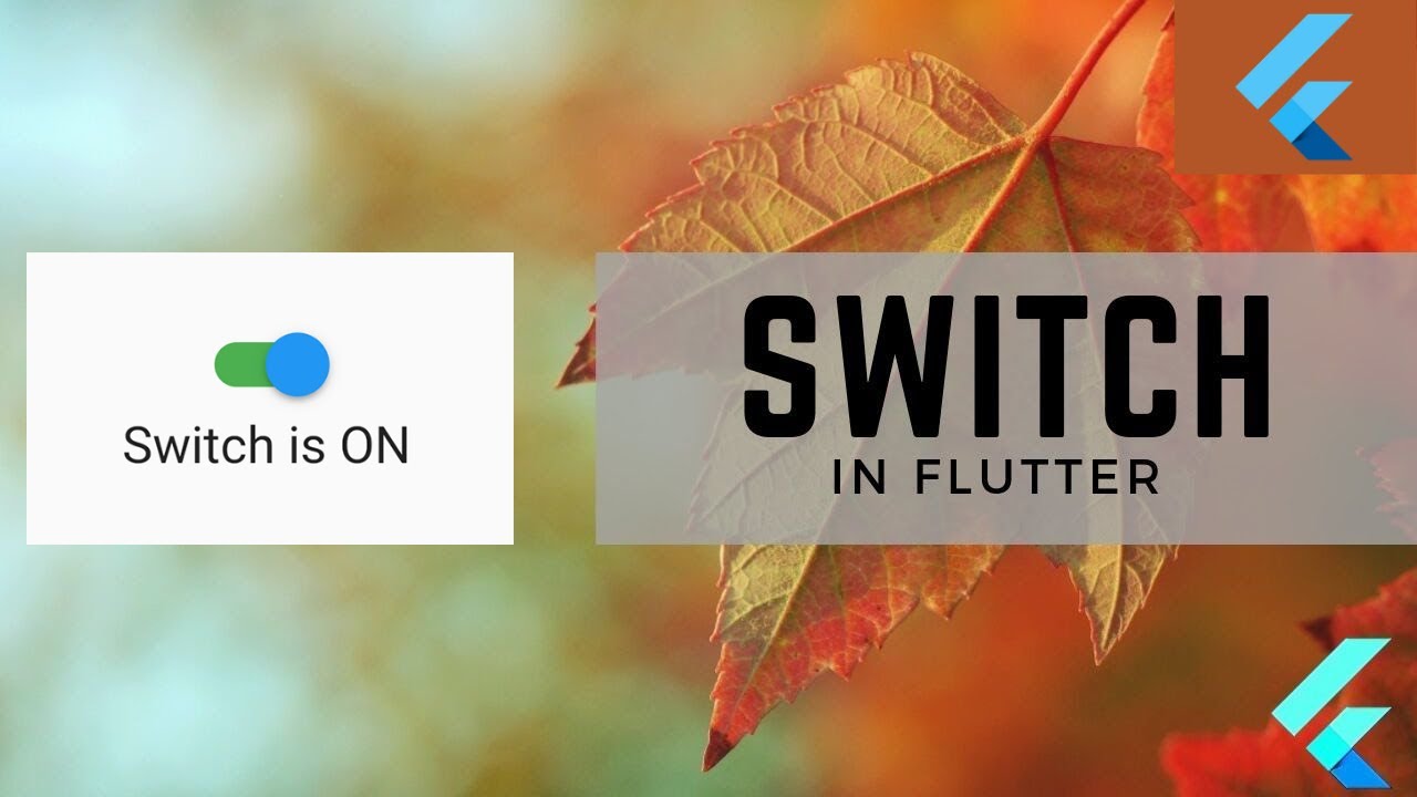 Learn Flutter In Nepali(Part- 83 Switch in Flutter) - YouTube