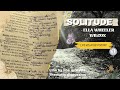 🍁Solitude 🕊️ by Ella Wheeler Wilcox| Line by line ✒️ analysis| Thematic 📕 discussion|