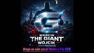 Marcin „The Giant” Wójcik – Droga na szczyt (KSW 117 Entrance Theme) | Polish Trance 🇵🇱 @KSW 