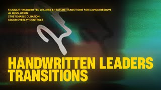 Handwritten Leaders Transitions | DaVinci Resolve Template