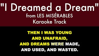 'I Dreamed a Dream' from Les Misérables  Karaoke Track with Lyrics