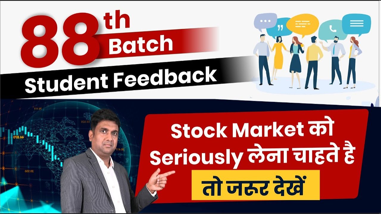 88th Batch Student Feedback Stock Market Seriously 