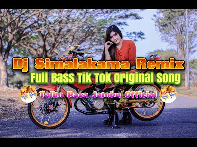 Dj Simalakama Remix - Full Bass (Tik Tok Original Song) class=