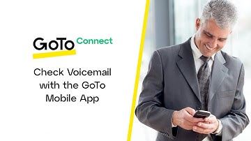 Check Voicemail with the GoTo Mobile App