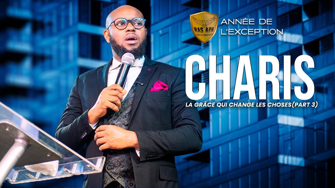 CHARIS La grâce qui change les chose(part 3) YouTube