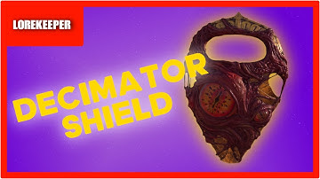 Lorekeeper - Decimator Shield