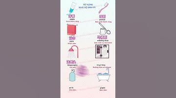 Từ vựng tiếng Trung về vật dụng nhà tắm 卫生间 phần 1 #hoctiengtrung #tuvungtiengtrung