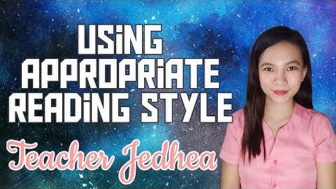 G7: Using Appropriate Reading Style