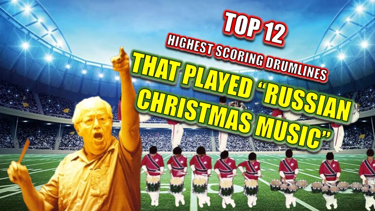 Drum Corps Percussion: Top 12 Russian Christmas Music Drumlines