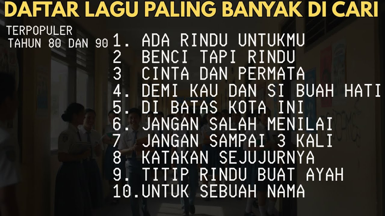 Lagu POP NOSTALGIA 80 - 90an Paling Banyak Dicari, Tembang Kenangan Populer Teman Di Perjalanan
