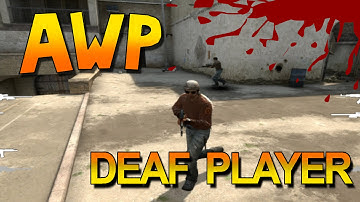 CS:GO - AWP Beasts! DEAF PLAYER