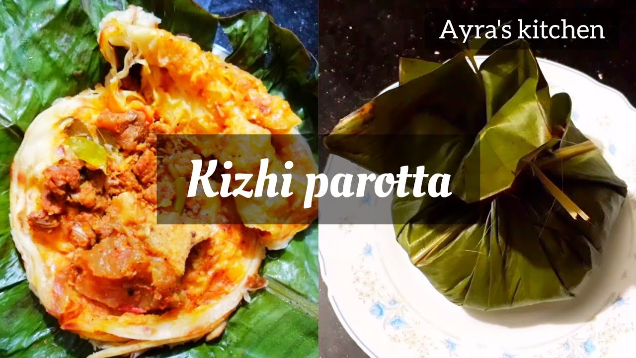 Kizhi parotta കിഴി പൊറോട്ട kerala Kizhi parotta with Beef Ayra