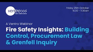 Webinar Highlights | Fire Safety Insights: Building Control, Procurement Law & Grenfell Inquiry