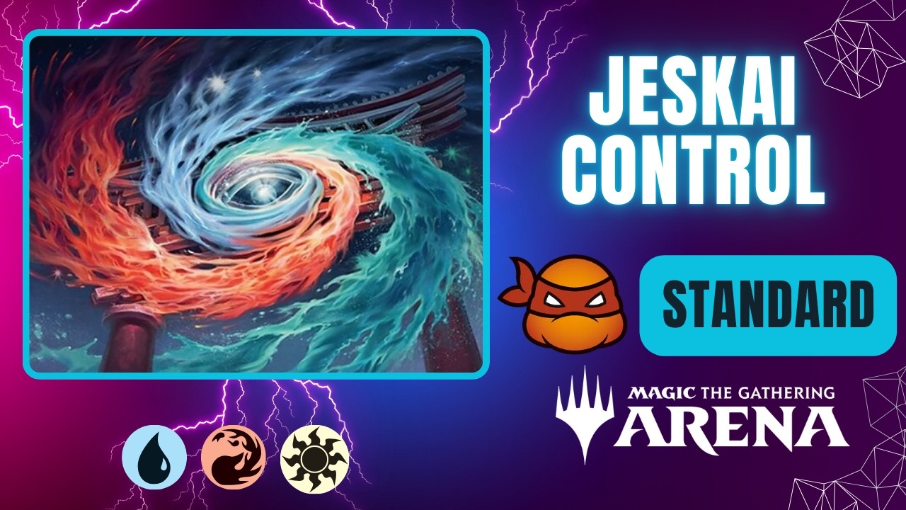 💧🔥🔆 Jeskai Control | Standard | Magic the Gathering Arena