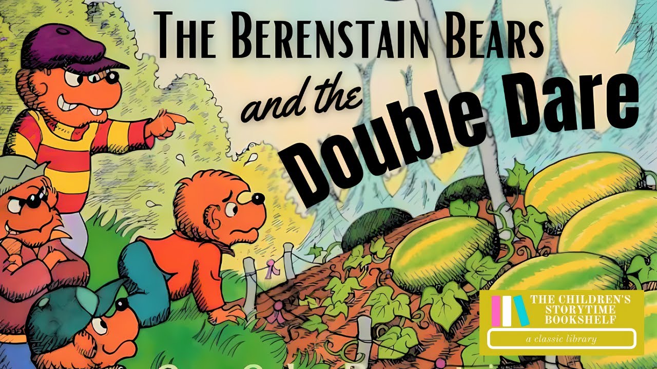 Berenstain Bears and the Double Dare - Stan and Jan - Summer Kids Book Read Aloud - Bedtime Stories