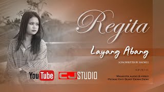 Layang Abang - Voc. Regita (Cipt. Badree)