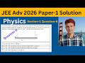 JEE Adv 2026 Paper - 1 Q - 6 Solution