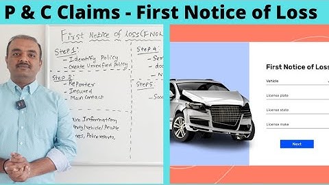 P & C Insurance Claims - First Notice of Loss