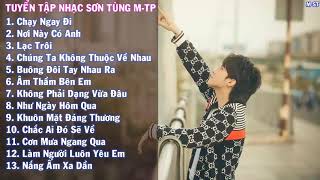 Tuyển Tập Những Ca Khúc Hay Nhất Của Sơn Tùng M-TP | Liên Khúc Sơn Tùng | MUSIC M-ST