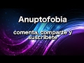 Anuptofobia