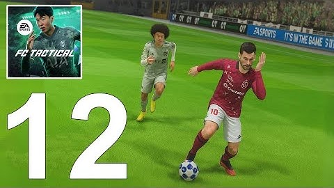 EA SPORTS FC Tactical - Gameplay Walkthrough (Android) Part 12