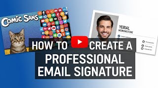 How to CREATE a PROFESSIONAL EMAIL SIGNATURE