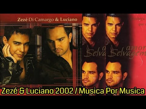 Sufocado, sucesso do ano de 2002 da dupla Zezé Di Camargo e