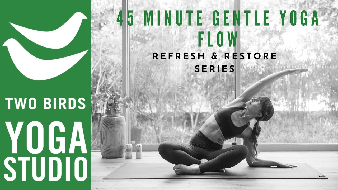 45 minute Gentle Full Body Yoga Flow (Refresh & Restore Series Pt 27)
