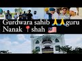 Gurdwara sahib guru nanak shah alam malaysia  vlog lovepreetbatthij4kg