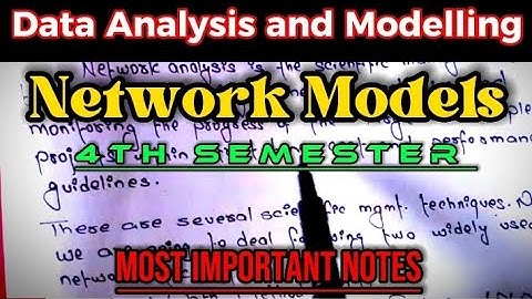 Network Model- Most ImportantNotes || 4th Semester BBA || Data Analysis and Modelling || By: LB. Sir
