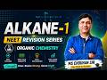 NEET Organic Chemistry Revision | Alkane-1 | MS Chouhan #neet #neet2026